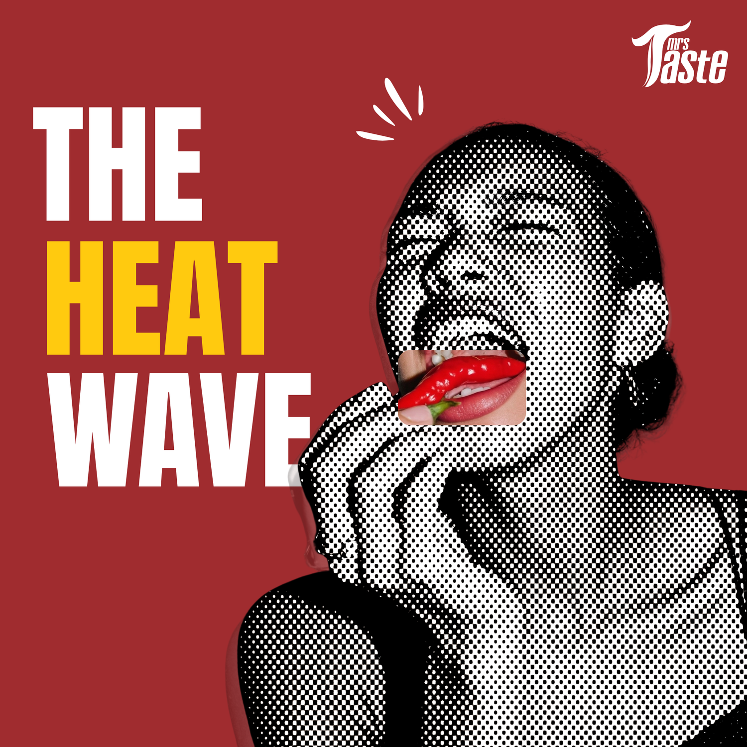 THE HEAT WAVE